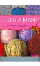 Tejer a Mano. Nociones Básicas y Técnicas