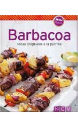 Barbacoa. Ideas Originales a la Parrilla