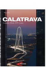 Calatrava. Complete Works 1979 - Today