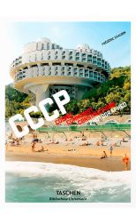 Cccp. Cosmic. Communist. Constructions. Photographed