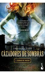 Cazadores de Sombras 1. Ciudad de Hueso