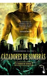 Ciudad de Ceniza. Cazadores de Sombras. 2
