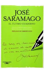 El Último Cuaderno. Textos Escritos Para el Blog. Marzo de 2009-Junio de 2010. Prólogo de Umberto Eco