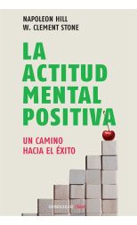 La Actitud Mental Positiva