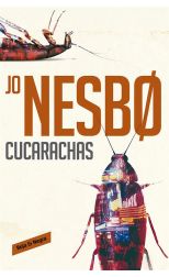 Harry Hole 2. Cucarachas