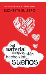 Del Material del que Están Hechos los Sueños