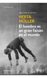El Hombre Es un Gran Faisán en el Mundo