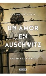 Un Amor en Auschwitz. una Historia Real
