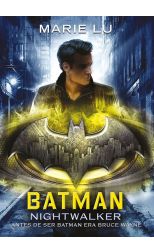 Batman: Nightwalker