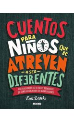 Cuentos Para Niños que Se Atreven a Ser Diferentes