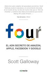 Four. el Adn Secreto de Amazon. Apple. Facebook y Google