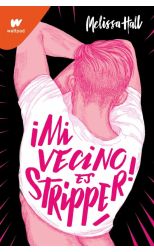 ¡Mi vecino es stripper!