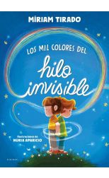 Los mil colores del hilo invisible