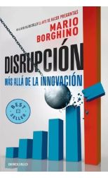 Disrupción. Más allá de la innovación