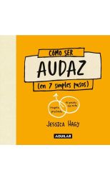 Cómo ser audaz