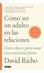 Cómo ser un adulto en las relaciones