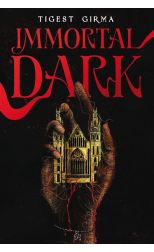 Immortal Dark. Saga Immortal Dark. 1