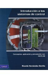 Introducción a los Sistemas de Control. Conceptos. Aplicación y Simulación con Matlab