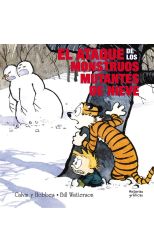 El ataque de los monstruos mutantes de nieve. Calvin y Hobbes. 7