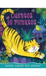 Cuentos de 10 Minutos. Cuentos Clásicos Para Atesorar