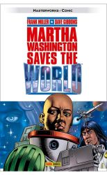 Masterworks Of Comic. Martha Washington Saves The World 3