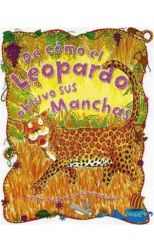 De Cómo el Leopardo Obtuvo Sus Manchas