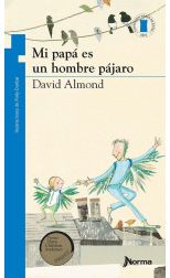 Mi Papá Es un Hombre Pájaro