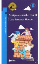Amigo Se Escribe con H