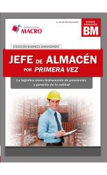 Jefe de Almacén Por Primera Vez. la Logística como Instrumento de Prevención y Garantía de la Calidad