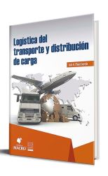 Logística del Transporte y Distribución de Carga