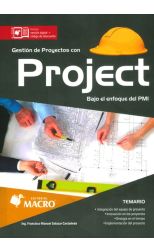 Gestión de Proyectos con Project. Bajo el Enfoque Pmi