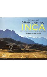 En Busca del Gran Camino Inca
