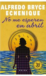 No me esperen en abril (edición conmemorativa 30 años)