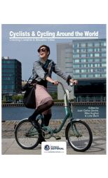 Ciclistas y Ciclismo Alrededor del Mundo. Creando Ciudades Vivibles y Bicicleteables