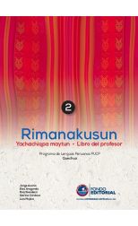 Rimanakusun 2. Yachachiqpa Maytun. Libro del Profesor