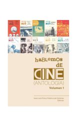 Hablemos de Cine. Antología. Volumen i