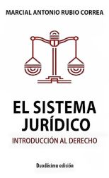 El Sistema Jurídico Introducción al Derecho - Décima Edición