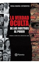 La Verdad Oculta de los Rostros al Poder
