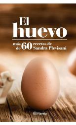 El Huevo. Más de 60 Recetas