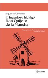 El ingenioso hidalgo Don Quijote de la Mancha