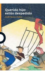 Querido Hijo: Estás Despedido