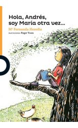 Hola. Andrés. Soy María Otra Vez…