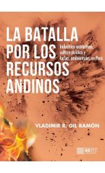 La batalla por los recursos andinos