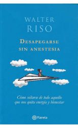 Desapegarse Sin Anestesia