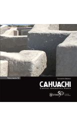 Cahuachi. Capital Teocrática Nasca. 2 Volúmenes