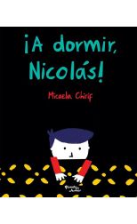 A Dormir. Nicolás