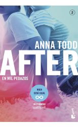 AFTER. EN MIL PEDAZOS. SERIE AFTER 2