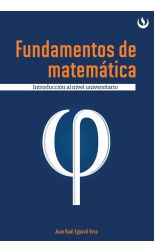 Fundamentos de Matemática. Introducción al Nivel Universitario