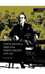 Nueva Escuela para una Nueva Nación 1919 - 1932