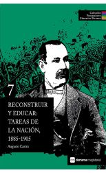 Una Educación para Recrear el País, 1905 - 1930.